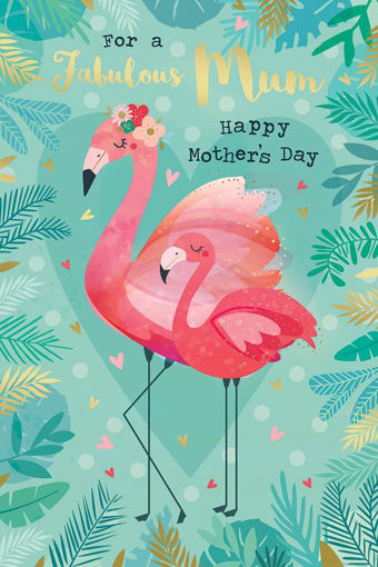 Picture of FOR A FABULOUS MUM HAPPY MOTHERS DAY CARD